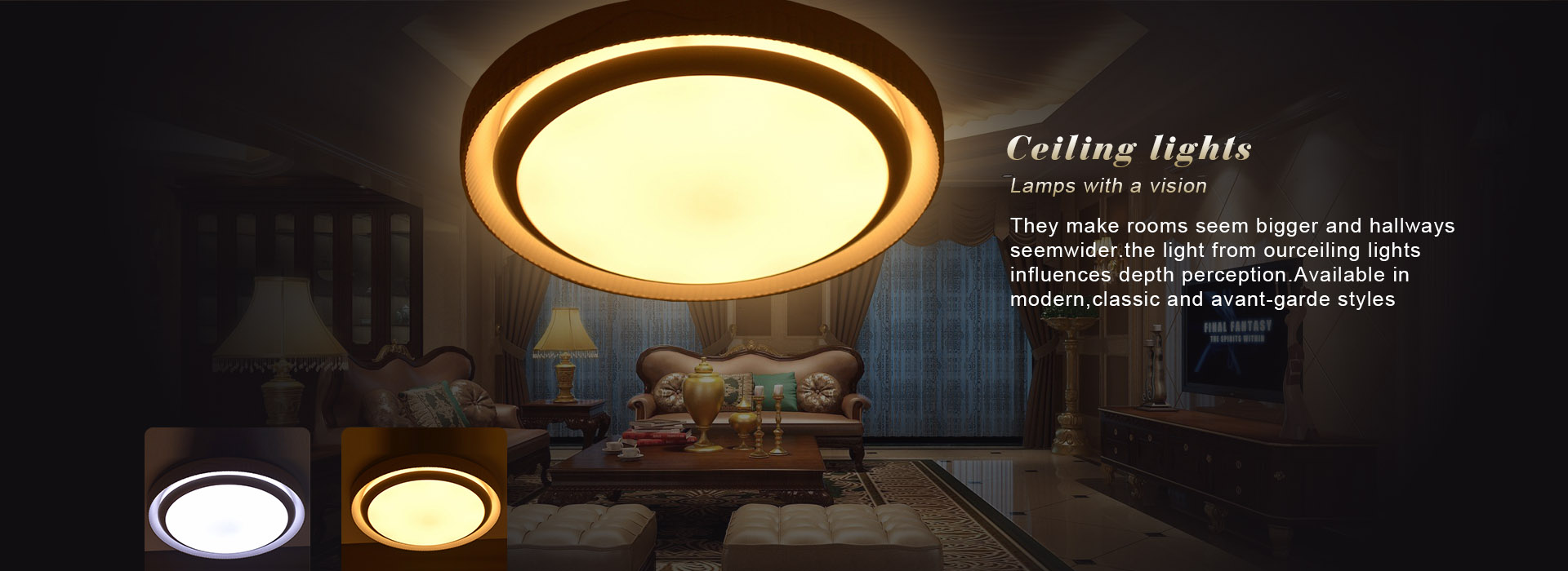 Ceiling Lights, Lamps with a vision, They make rooms seem bigger and hallways seem wider.the light from our ceiling lights influences depth perception.Available in modern,classic and avant-garde styles